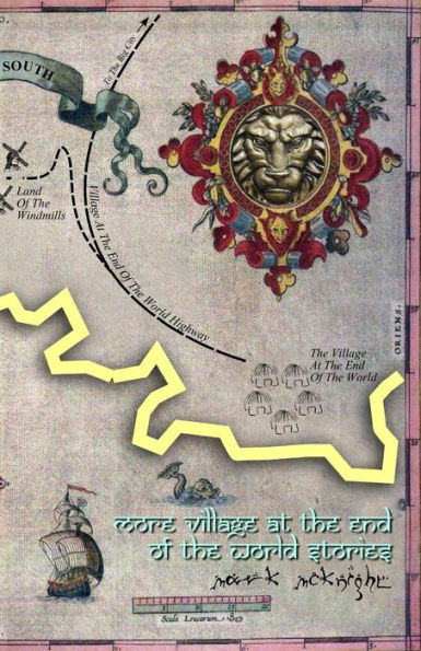 More Village At The End Of The World Stories