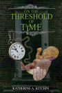 On The Threshold Of Time