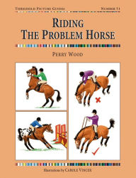 Title: Riding the Problem Horse, Author: Perry Wood