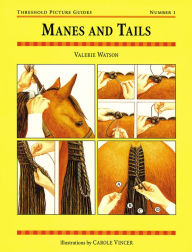 Title: MANES AND TAILS, Author: VALERIE WATSON