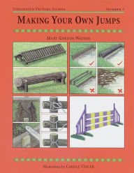 Title: MAKING YOUR OWN JUMPS, Author: MARY GORDON-WATSON