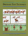 DRESSAGE TEST TECHNIQUES