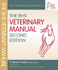 Title: BHS VETERINARY MANUAL 2ND EDITION, Author: STEWART HASTIE