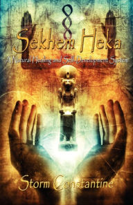 Title: Sekhem Heka, Author: Storm Constantine