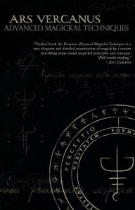 Title: Ars Vercanus: Advanced Magickal Techniques, Author: Vasilios Wennergren
