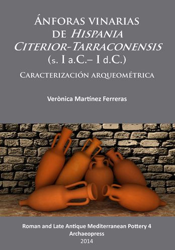 Anforas vinarias de Hispania Citerior-Tarraconensis (s. I a.C.- I d.C.): Caracterizacion arqueometrica