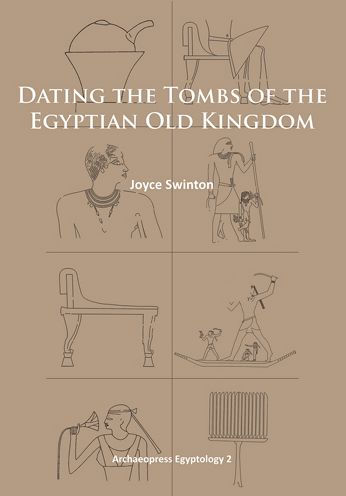 Dating the Tombs of the Egyptian Old Kingdom
