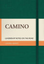 Camino: Leadership Notes on the Road