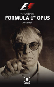 Title: The Official Formula1 Opus eBook: The Whole Story, Author: Opus Media