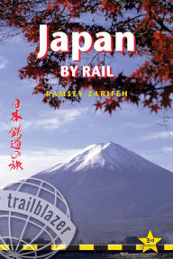 Title: Japan by Rail, 3rd: includes rail route guide and 30 city guides, Author: Ramsey Zarifeh