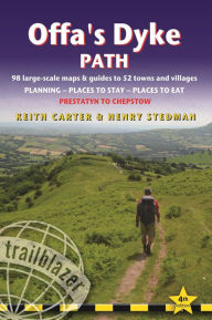 Title: Offa's Dyke Path: British Walking Guide with 98 Large-Scale Walking Maps, Places to Stay, Places to Eat, Author: Keith Carter