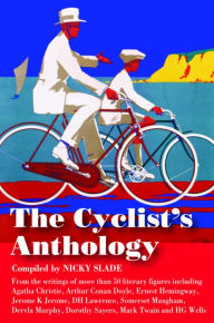 Title: The Cyclist's Anthology, Author: Nicky Slade