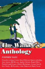 The Walker's Anthology - Further Tales