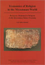 Economics of Religion in the Mycenaean World: Resources Dedicated to Religion in the Mycenaean Palace Economy