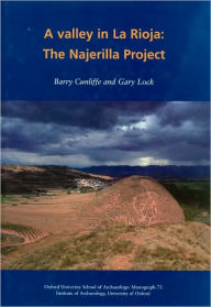 Title: A Valley in la Rioja: The Najerilla Project, Author: Barry Cunliffe