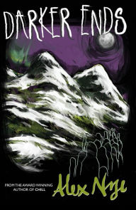 Title: Darker Ends, Author: Alex Nye