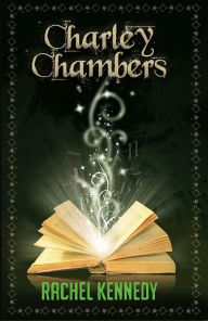 Title: Charley Chambers, Author: Rachel Kennedy