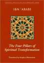 The Four Pillars of Spiritual Transformation: The Adornment of the Spiritually Transformed (Hilyat al-abdal)