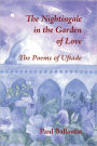 The Nightingale in the Garden of Love: The Poems of Üftade