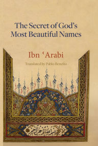 Title: The Secret of God's Most Beautiful Names, Author: Pablo Beneito