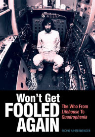 Title: Won't Get Fooled Again: The Who from Lifehouse to Quadrophenia, Author: The Who