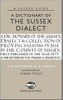 A Dictionary of the Sussex Dialect