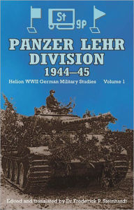 Title: Panzer Lehr Division 1944-45, Author: Frederick P. Steinhardt