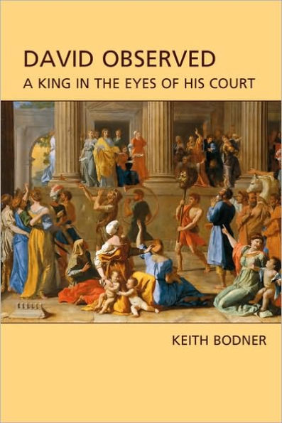 David Observed: A King in the Eyes of His Court