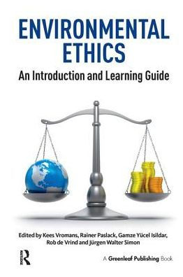 Environmental Ethics: An Introduction and Learning Guide