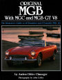 Original MGB: The Restorer's Guide to All Roadster and GT Models 1962-80