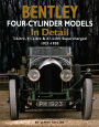 Bentley Four-Cylinder Models in Detail