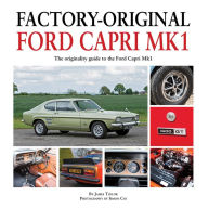 Epub books for mobile download Factory-Original Ford Capri Mk1 9781906133771 