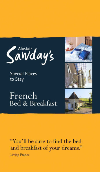 Special Places to Stay: French Bed & Breakfast