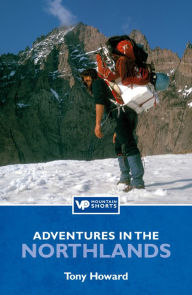 Title: Adventures in the Northlands: Vertebrate Mountain Shorts, Author: Tony Howard