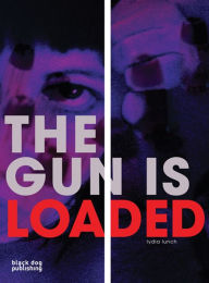 Title: Gun is Loaded, Author: Lydia Lunch