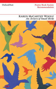 Title: An Aviary of Small Birds, Author: Karen McCarthy Woolf