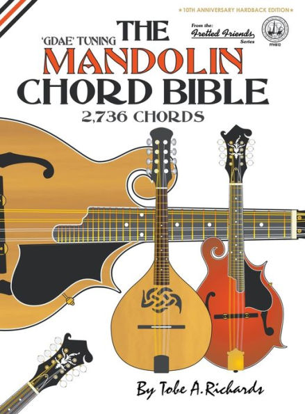 The Mandolin Chord Bible: GDAE Standard Tuning 2,736 Chords