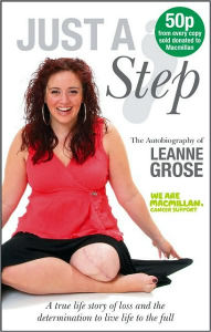 Just A Step - The Autobiography of Leanne Grose