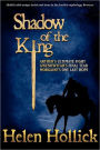 Shadow of the King (Pendragon's Banner Series #3)