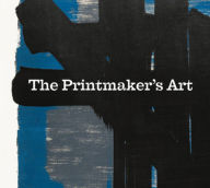 Title: The Printmaker's Art, Author: Hannah Brocklehurst