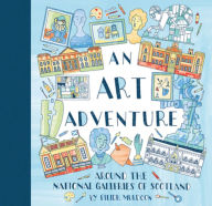 Title: An Art Adventure around National Galleries Scotland, Author: Eilidh Muldoon