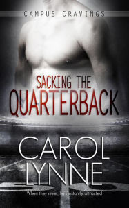 Title: Sacking the Quarterback, Author: Carol Lynne