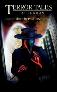 Title: Terror Tales of London, Author: Paul Finch