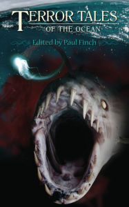 Title: Terror Tales of the Ocean, Author: Paul Finch