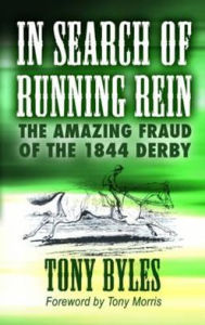 Title: In Search of Running Rein, Author: Tony Byles