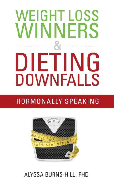 Weight Loss Winners & Dieting Downfalls: Hormonally Speaking