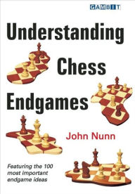 Title: Understanding Chess Endgames, Author: John Nunn
