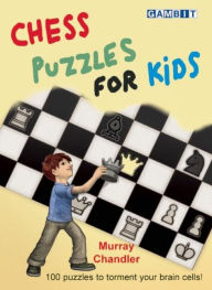 Title: Chess Puzzles for Kids, Author: Murray Chandler