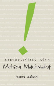 Title: Conversations with Mohsen Makhmalbaf, Author: Mohsen Makhmalbaf