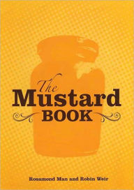 Title: The Mustard Book, Author: Robin Weir